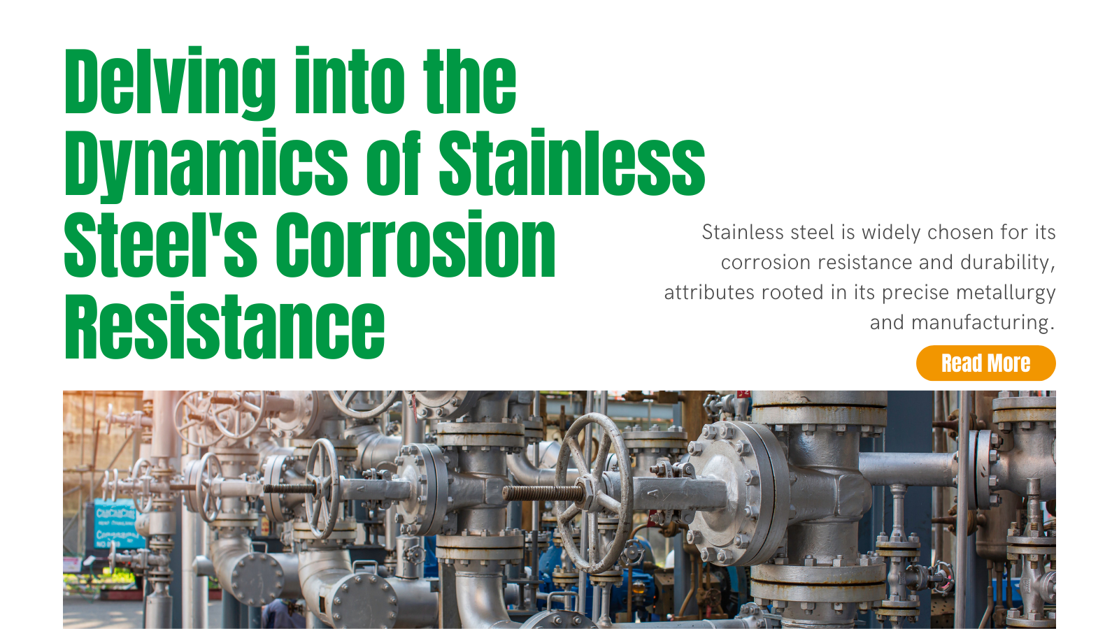 Delving into the Dynamics of Stainless Steel's Corrosion Resistance | INOX-TEK