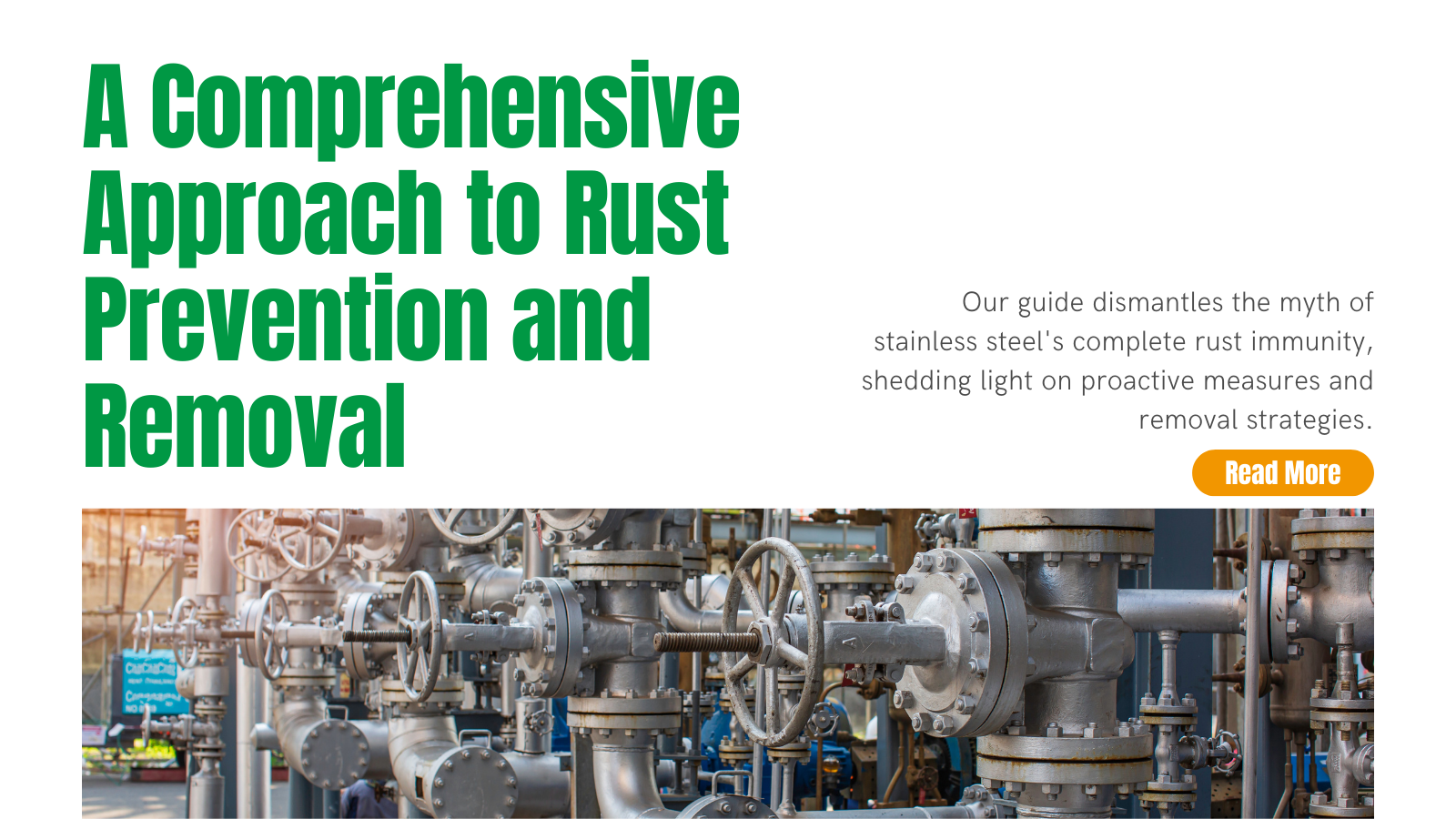 Safeguarding Stainless Steel Excellence: A Comprehensive Approach to Rust Prevention and Removal| INOX-TEK