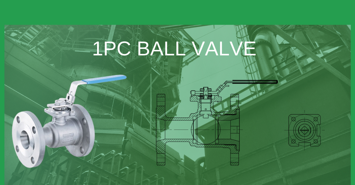 Understanding the Differences between 1PC, 2PC, and 3PC Ball Valve | INOX-TEK