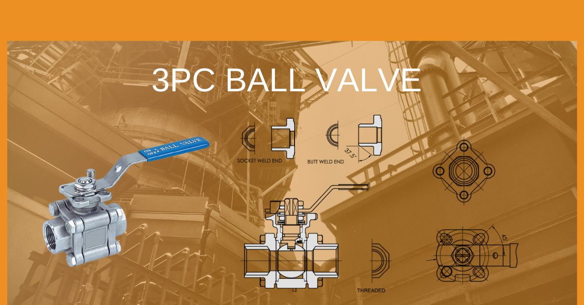 Types of Ball Valve Connections| INOX-TEK